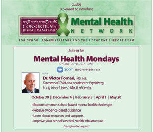 CoJDS Mental Health Mondays with Dr. Victor Fornari | February 5 |April 1 | May 20
