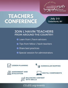 L’havin U’lehaskil Teachers Conference